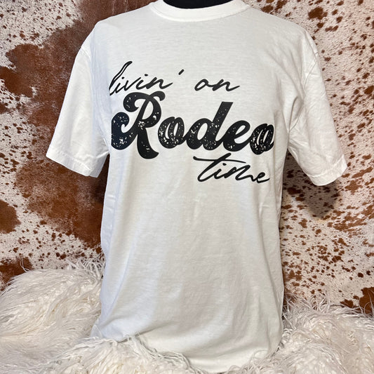 Livin' On Rodeo Time White Tee